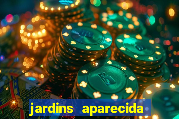 jardins aparecida de goiania